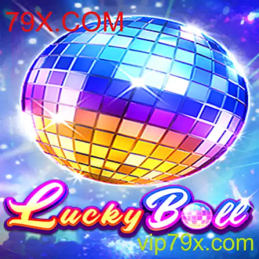 Descubra o Jogo LuckyBall: Uma Experiência de Entretenimento Inovadora com 79X.COM